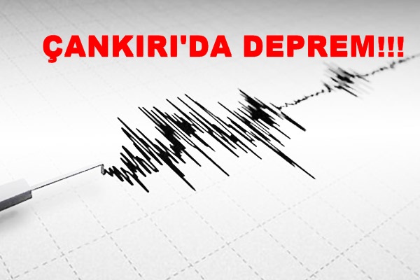 Çankırı’da Korkutan Deprem! Kırıkkale’de Hissedildi