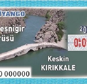 Tarihi Çeşnigir Köprüsü Milli Piyango Biletine Basıldı