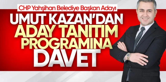 Kazan’dan aday tanıtım toplantısına davet