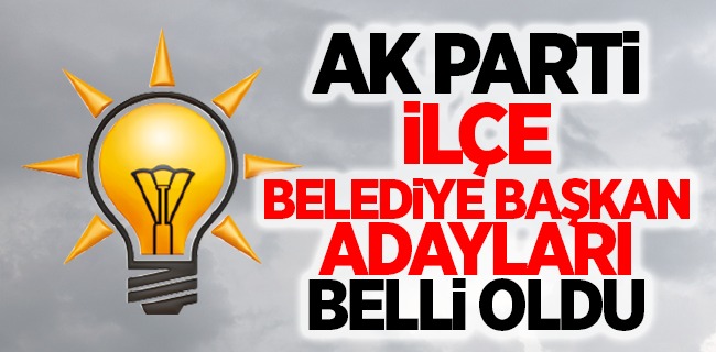 İşte Kırıkkale Ak Parti İlçe Belediye Başkan Adayları