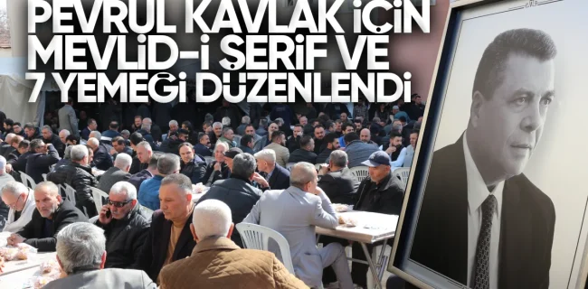 Pevrul Kavlak İçin Kırıkkale’de Mevlid-i Şerif Okutuldu ve 7 Yemeği Verildi